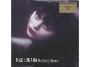 MADRUGADA / NIGHTLY DISEASE