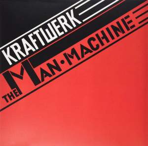KRAFTWERK "THE MAN MACHINE" 5099996602218