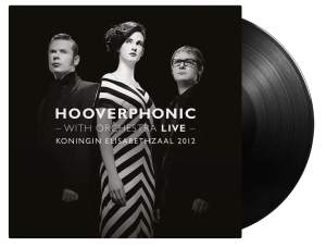 HOOVERPHONIC - WITH ORCHESTRA LIVE-