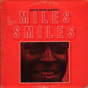 Miles Davis Quintet* – Miles Smiles