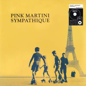 Pink Martini – Sympathique